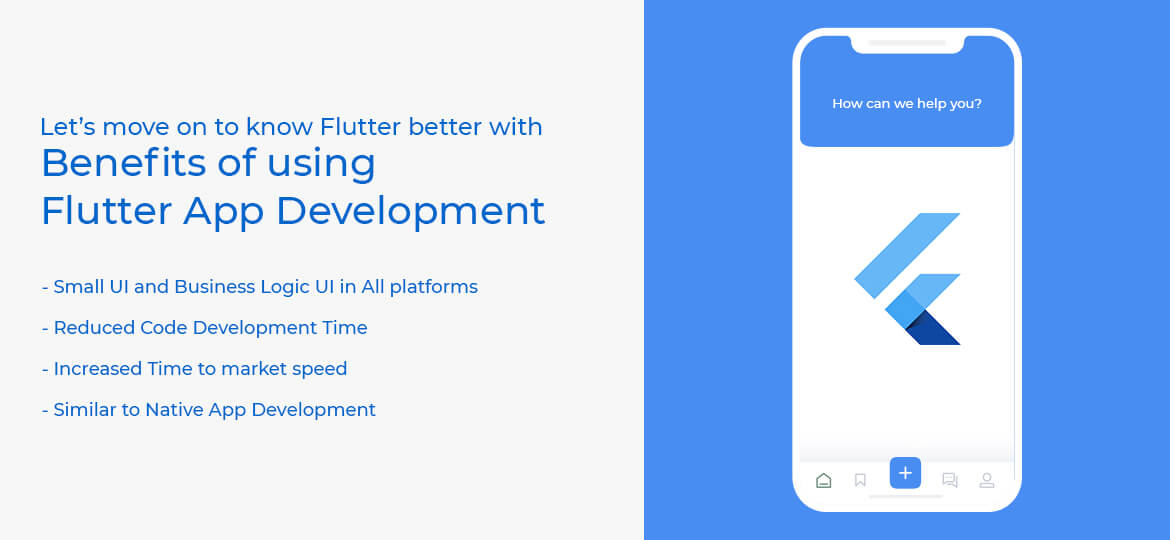 Benefits of using Flutter App Development