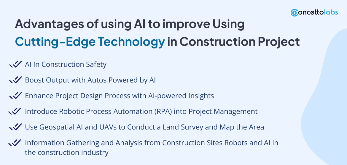 Advantages of using AI to improve Using Cutting-Edge Technology in Construction Project