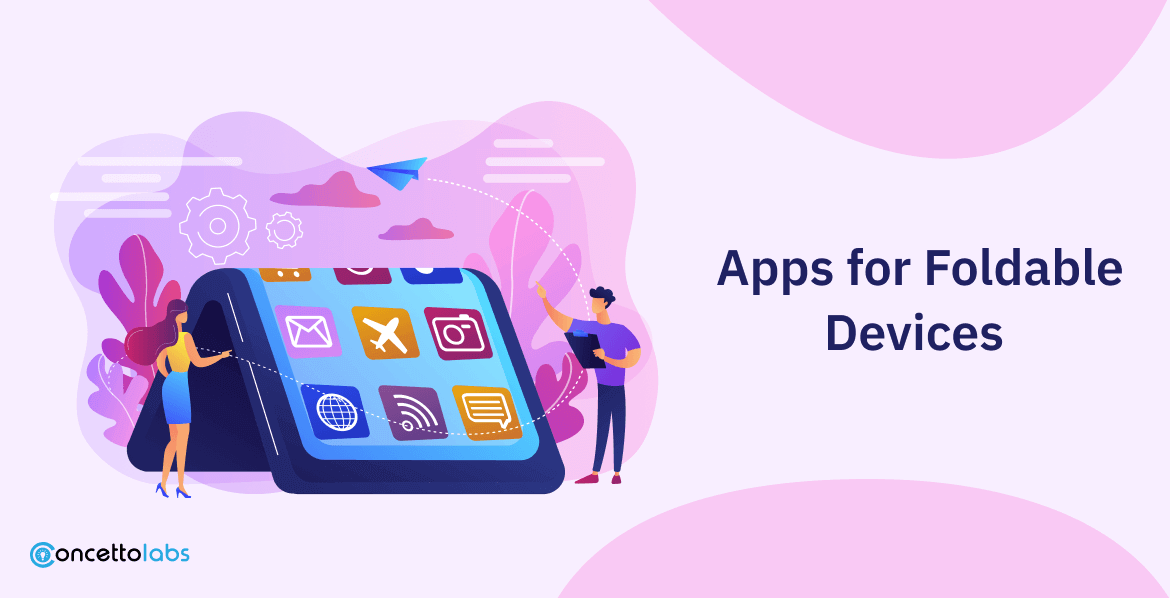 Apps for Foldable Devices
