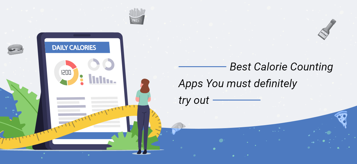 Best Calorie Counting Apps Of 2023 You Must Definitely Try Out
