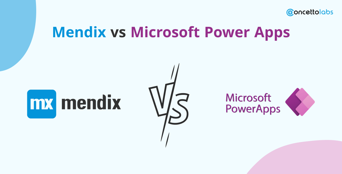 Comparison: Mendix vs Microsoft Power Apps – Low Code Development Platforms