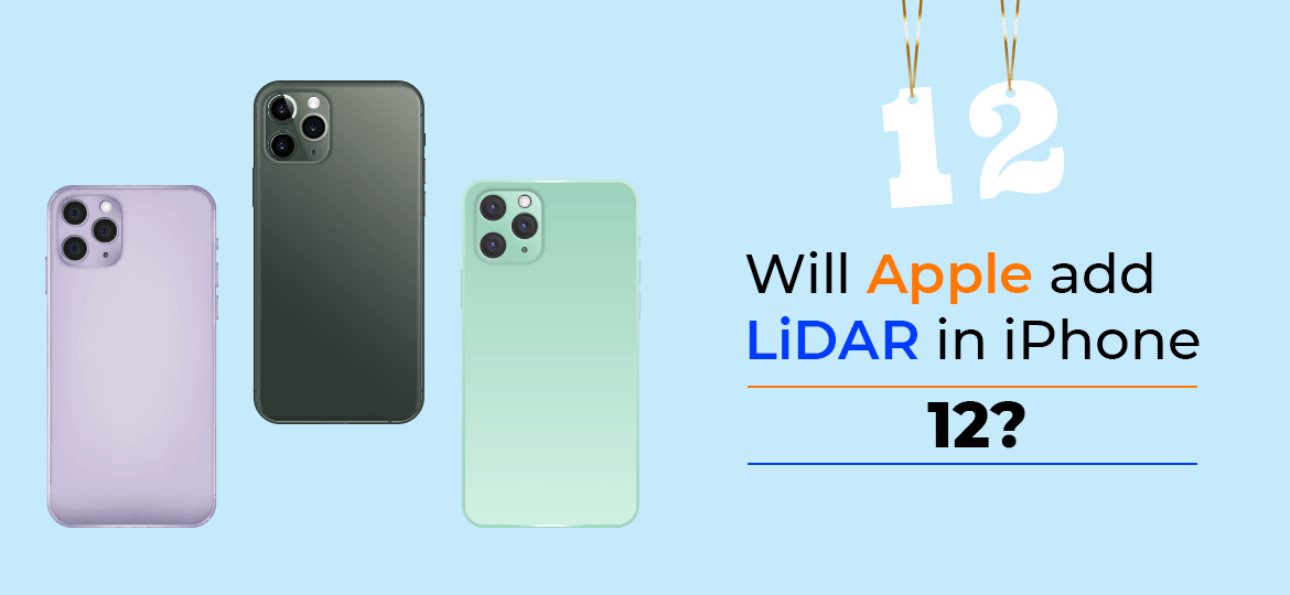 Will Apple add LiDAR in iPhone 12?